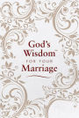 God's Wisdom for Your Marriage