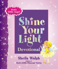 Title: God's Little Angel: Shine Your Light Devotional, Author: Sheila Walsh