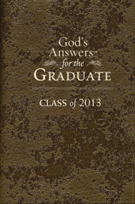 Title: God's Answers for the Graduate: Class of 2013 - Brown: New King James Version, Author: Jack Countryman