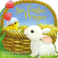 Title: An Easter Prayer, Author: Amy Parker