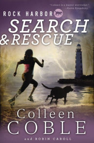 Title: Rock Harbor Search and Rescue, Author: Colleen Coble