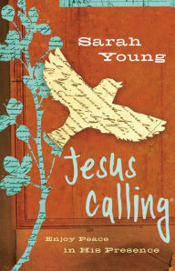 Title: Jesus Calling: Enjoy Peace in His Presence, Author: Sarah Young