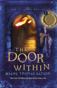 Title: The Door Within (Door Within Series #1), Author: Wayne Thomas Batson