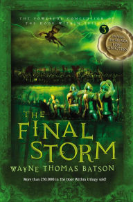 Title: The Final Storm (Door Within Series #3), Author: Wayne Thomas Batson