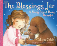 Title: The Blessings Jar: A Story About Being Thankful, Author: Colleen Coble