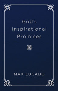 Title: God's Inspirational Promises, Author: Max Lucado