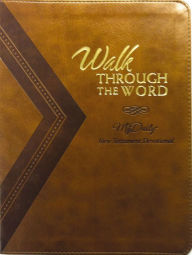 Title: Walk Through the Word: A New Testament Devotional, Author: Thomas Nelson