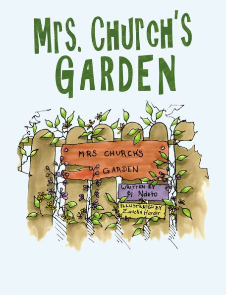 Mrs. Church's Garden