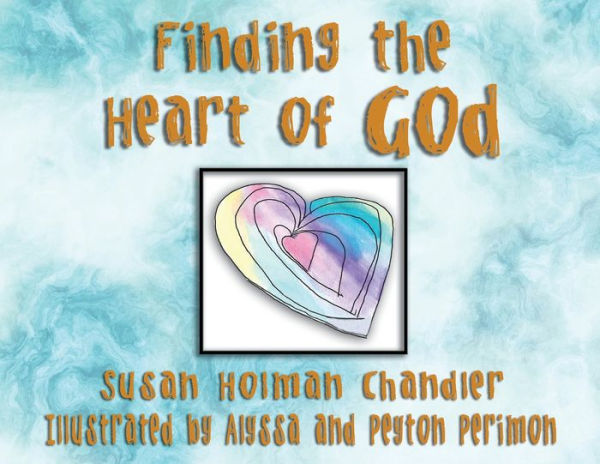 Finding the Heart of God