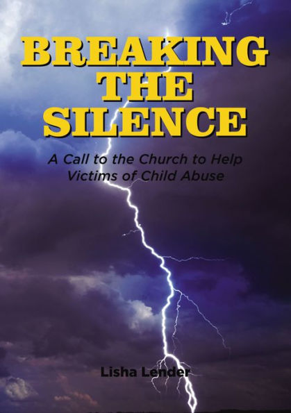 Breaking the Silence: A Call to Church Help Victims of Child Abuse