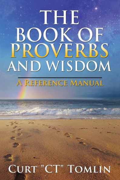 The Book of Proverbs and Wisdom: A Reference Manual