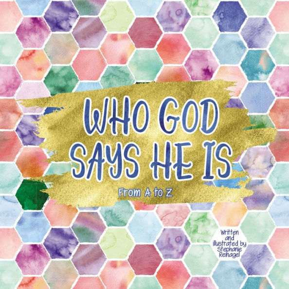 Who God Says He Is