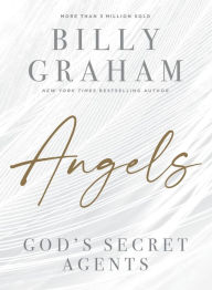 Title: Angels: God's Secret Agents, Author: Billy Graham