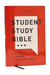 Title: Student Study Bible: A Guide to Knowing and Living God's Word (NKJV, Hardcover, Red Letter, Comfort Print), Author: Thomas Nelson