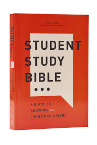 Title: Student Study Bible: A Guide to Knowing and Living God's Word (NKJV, Softcover, Red Letter, Comfort Print), Author: Thomas Nelson