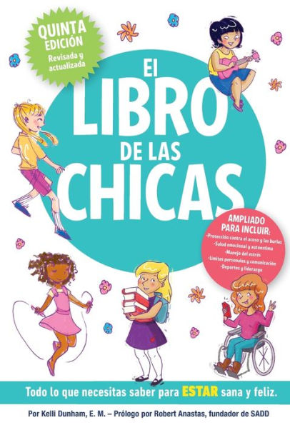 El libro de las chicas: Todo lo que necesitas saber para estar sana y feliz