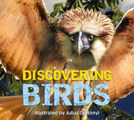 Title: Discovering Birds: The Ultimate Handbook to the Birds of the World, Author: Thomas Nelson