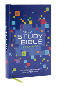 Title: NKJV Study Bible for Kids, Hardcover: The Premier Study Bible for Kids, Author: Thomas Nelson
