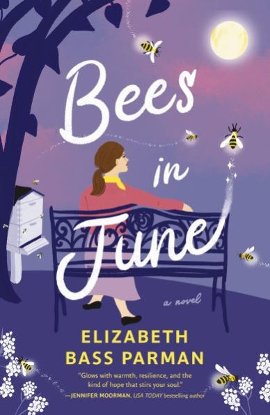 Bees in June: A Novel