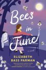 Bees in June: A Novel