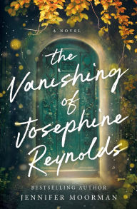 Free ebook download without sign up The Vanishing of Josephine Reynolds: A Novel (English Edition) PDF PDB by Jennifer Moorman