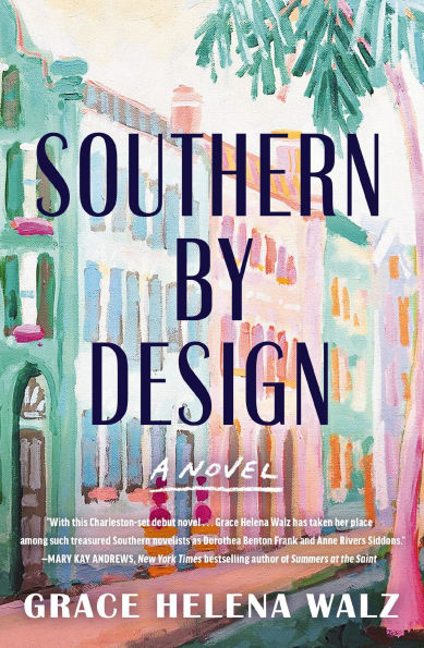 Southern by Design: A Novel