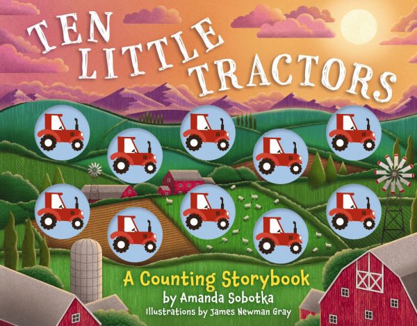Ten Little Tractors: A Counting Storybook