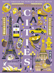 Title: Cities: Travel Through the World's Amazing Places, Author: Manon Bucciarelli