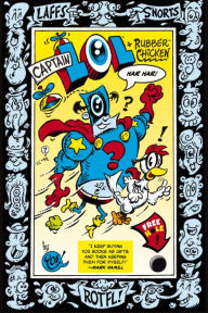 Title: Captain LOL and the Rubber Chicken: Superpowered Punch Lines for Kids, Author: Craig Yoe