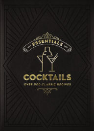 Ebooks em portugues para download ESSENTIALS: Cocktails: Over 500 Classic Recipes