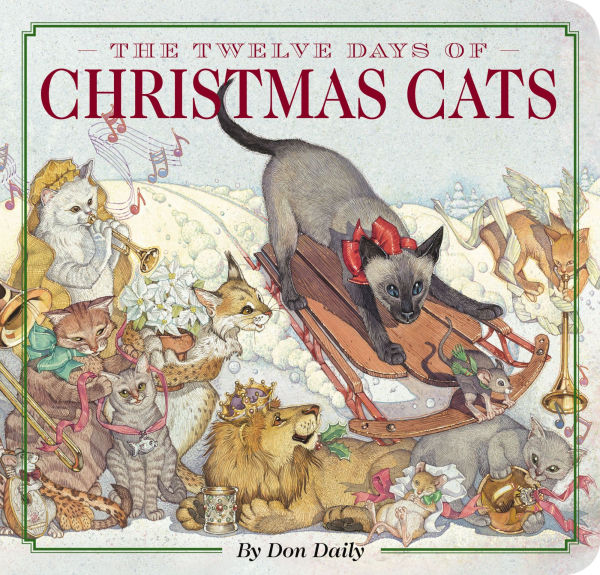 The Twelve Days of Christmas Cats: The Classic Edition