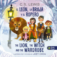 Title: The Lion, the Witch, and the Wardrobe/ El león, la bruja y el ropero, Bilingual Board Book, Author: C. S. Lewis