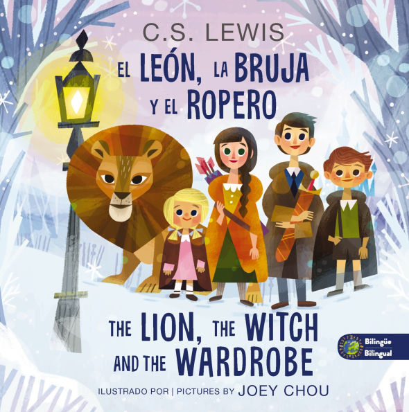 The Lion, the Witch, and the Wardrobe/ El león, la bruja y el ropero, Bilingual Board Book