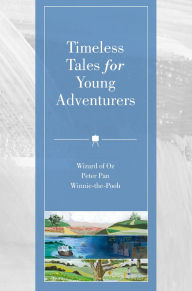 Title: Timeless Classics: Harper Muse Painted Kids Set: Winnie-the-Pooh and Other Delightful Stories, Peter Pan, and The Wonderful Wizard of Oz, Author: A. A. Milne