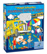 Title: Soaring Into Flight (The Magic School Bus)