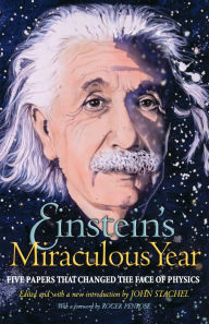 Title: Einstein's Miraculous Year: Five Papers That Changed the Face of Physics, Author: Albert Einstein