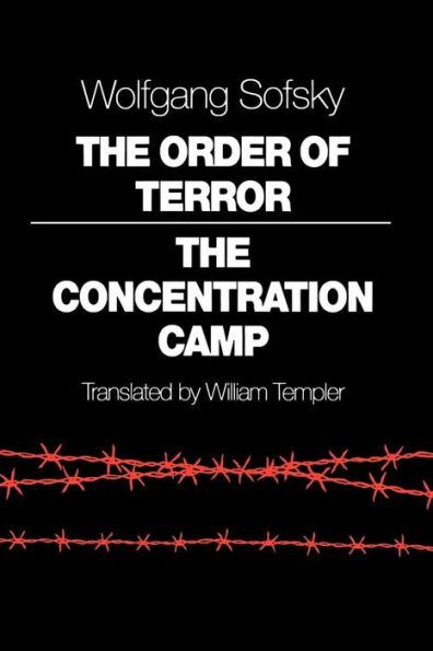 The Order of Terror: The Concentration Camp