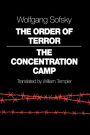 The Order of Terror: The Concentration Camp