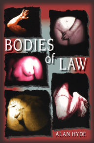 Title: Bodies of Law, Author: Alan Hyde