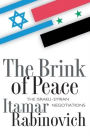 The Brink of Peace: The Israeli-Syrian Negotiations