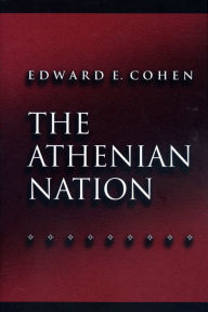 Title: The Athenian Nation, Author: Edward Cohen