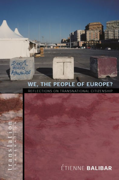 We, the People of Europe?: Reflections on Transnational Citizenship