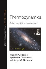 Title: Thermodynamics: A Dynamical Systems Approach, Author: Wassim M. Haddad