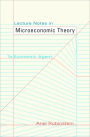 Lecture Notes in Microeconomic Theory: The Economic Agent