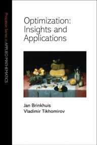 Title: Optimization: Insights and Applications, Author: Jan Brinkhuis