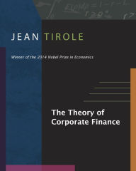 Title: The Theory of Corporate Finance, Author: Jean Tirole