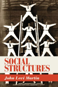 Title: Social Structures, Author: John Levi Martin