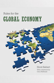 Title: Rules for the Global Economy, Author: Horst Siebert