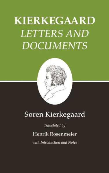 Kierkegaard's Writings, XXV, Volume 25: Letters and Documents