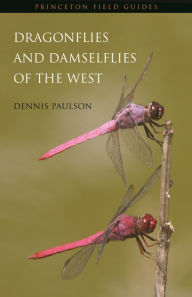 Title: Dragonflies and Damselflies of the West, Author: Dennis Paulson